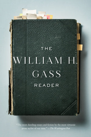 The William H. Gass Reader Paperback by William H. Gass