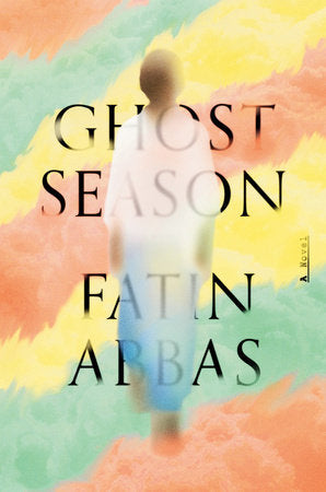 Ghost Season Hardcover by Fatin Abbas