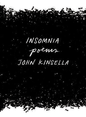 Insomnia Hardcover by John Kinsella