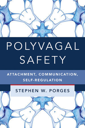 Polyvagal Safety Hardcover by Stephen W Porges