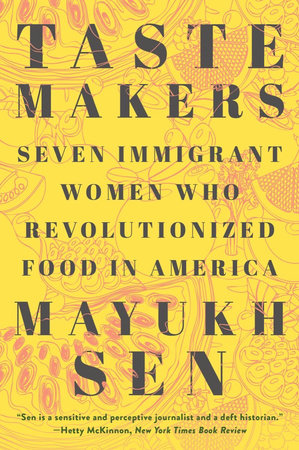 Taste Makers Paperback by Mayukh Sen