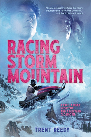 Racing Storm Mountain Paperback by Trent Reedy