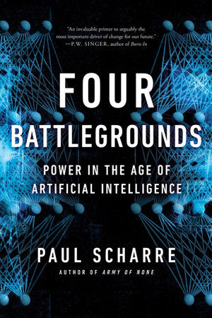 Four Battlegrounds Paperback by Paul Scharre