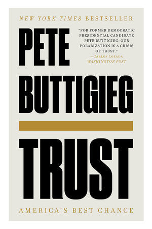 Trust Paperback by Pete Buttigieg