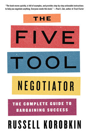 The Five Tool Negotiator Paperback by Russell Korobkin