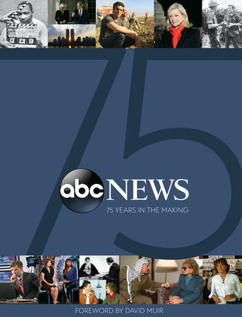 ABC News: 75 Years in the Making Hardcover by John Baxter