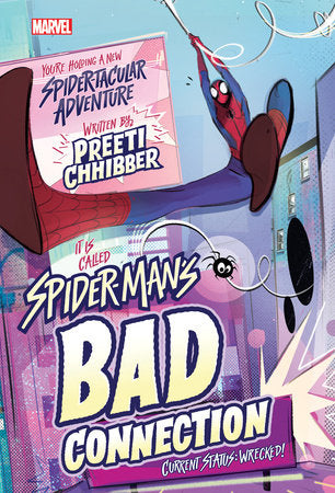 Spider-Man's Bad Connection Hardcover by Preeti Chhibber