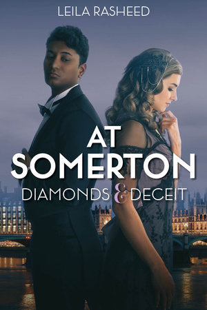 At Somerton: Diamonds & Deceit-At Somerton Paperback by Leila Rasheed