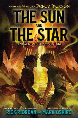 From the World of Percy Jackson: The Sun and the Star Hardcover by Rick Riordan