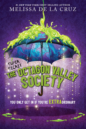 The (Super Secret) Octagon Valley Society Hardcover by Melissa de la Cruz
