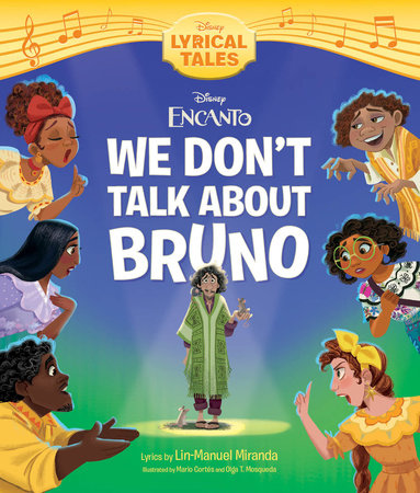 Encanto: We Don't Talk About Bruno Hardcover by Disney Books