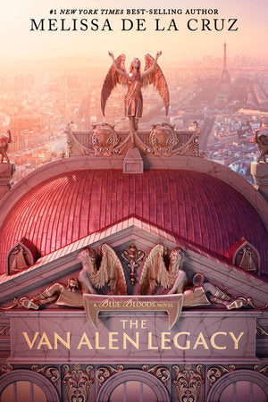 Van Alen Legacy, The Paperback by Melissa de la Cruz