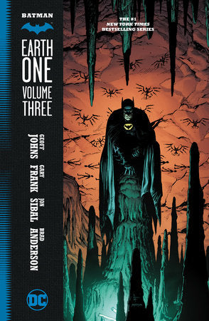 Batman: Earth One Vol. 3 Hardcover by Geoff Johns