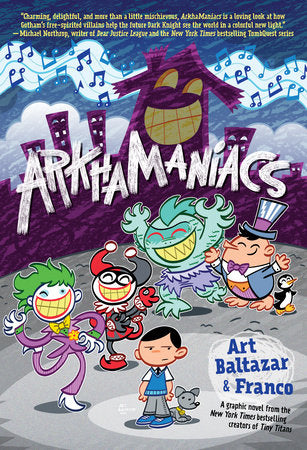 ArkhaManiacs Paperback by Art Baltazar