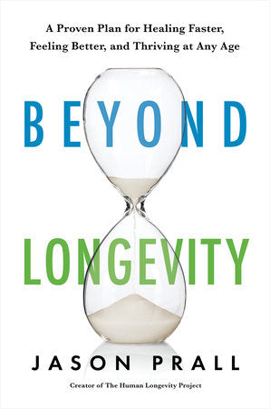Beyond Longevity Paperback by Jason Prall