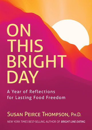 On This Bright Day Hardcover by Susan Peirce Thompson, Ph.D.