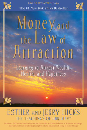 Money, and the Law of Attraction Paperback by Esther Hicks