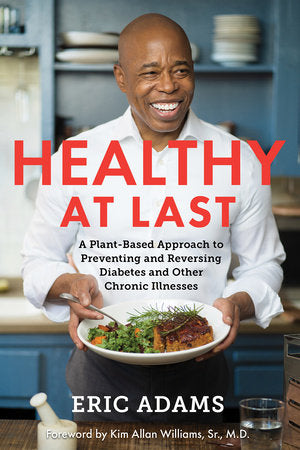 Healthy at Last Paperback by Eric Adams