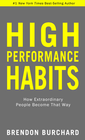 High Performance Habits Paperback by Brendon Burchard