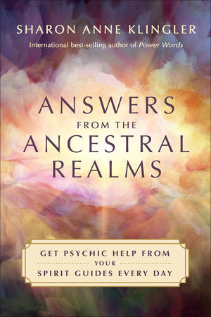 Answers from the Ancestral Realms Paperback by Sharon Anne Klingler