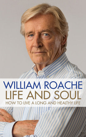 Life and Soul Paperback by William Roache