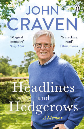 Headlines and Hedgerows Paperback by John Craven