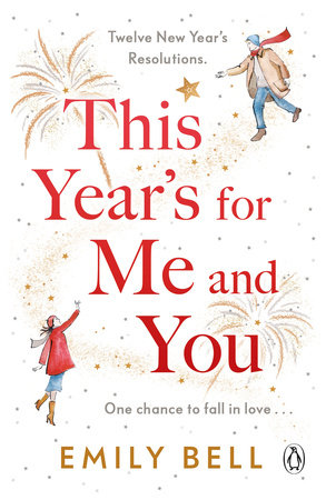 This Year's For Me and You Paperback by Emily Bell