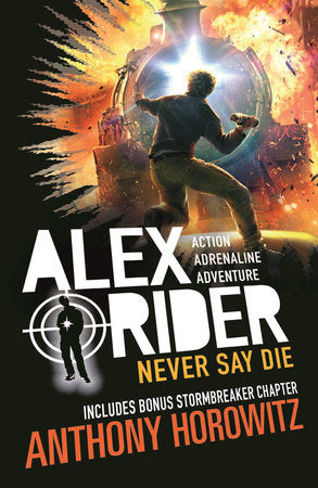 Never Say Die Paperback by Anthony Horowitz