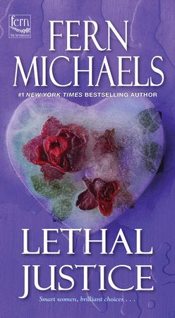 Lethal Justice Paperback by Fern Michaels