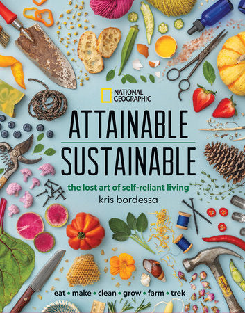 Attainable Sustainable Hardcover by Kris Bordessa