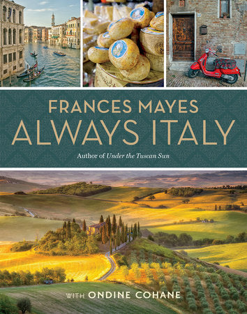 Frances Mayes Always Italy Hardcover by Frances Mayes