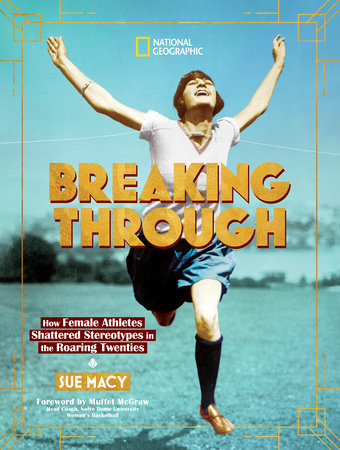 Breaking Through Hardcover by Sue Macy