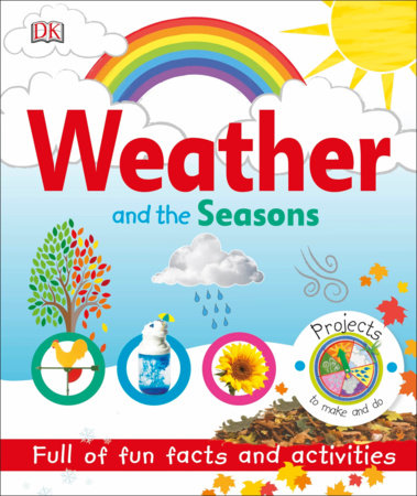 Weather and the Seasons Hardcover by DK
