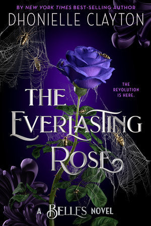 The Everlasting Rose-The Belles series, Book 2 Paperback by Dhonielle Clayton