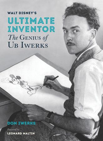 Walt Disney's Ultimate Inventor Hardcover by Don Iwerks