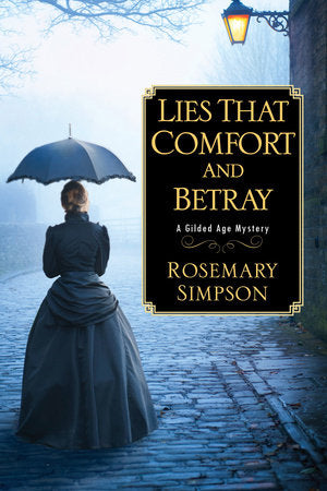 Lies That Comfort and Betray Paperback by Rosemary Simpson