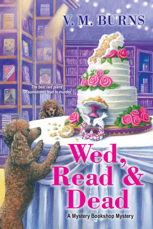 Wed, Read & Dead Paperback by V.M. Burns