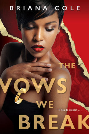 The Vows We Break Paperback by Briana Cole