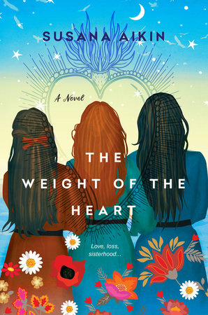 The Weight of the Heart Paperback by Susana Aikin