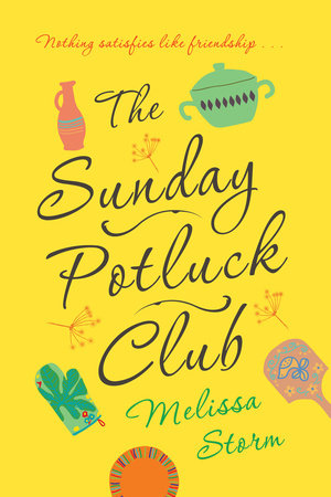 The Sunday Potluck Club Paperback by Melissa Storm