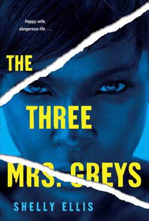 The Three Mrs. Greys Paperback by Shelly Ellis