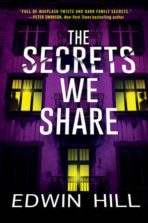 The Secrets We Share Paperback by Edwin Hill