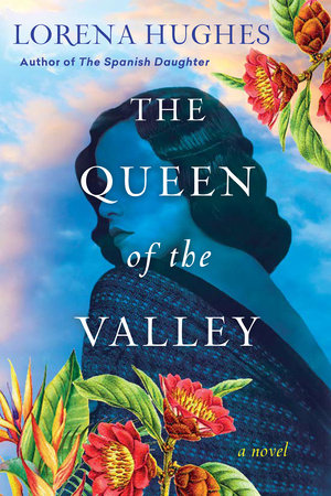 The Queen of the Valley Paperback by Lorena Hughes