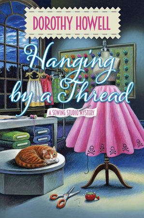 Hanging by a Thread Hardcover by Dorothy Howell