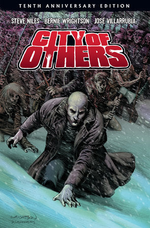 City of Others (10th Anniversary Edition) Hardcover by Story by Steve Niles and Bernie Wrightson. Cover and interior art by Bernie Wrightson. Colors by Jose Villarrubia.