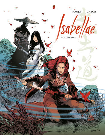 Isabellae Volume 1 Hardcover by Script by Raule, Art by Gabor