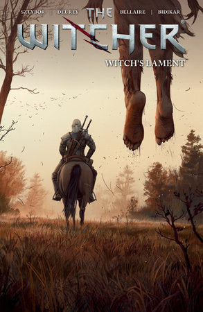 The Witcher Volume 6: Witch's Lament Paperback by Written by Bartosz Sztybor. Illustrated by Vanesa del Rey. Colors by Jordie Bell aire.