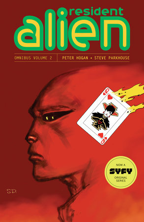 Resident Alien Omnibus Volume 2 Paperback by Peter Hogan