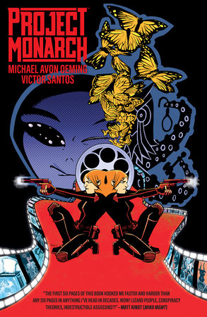 Project Monarch Paperback by Written and illustrated by Michael Avon Oeming