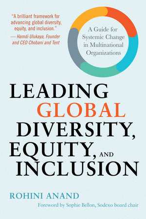Leading Global Diversity, Equity, and Inclusion Hardcover by Rohini Anand